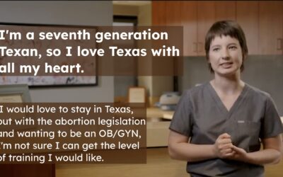 I’d Love to Stay in Texas, BUT: New Study Shows Abortion Ban Impact on OB/GYN Workforce