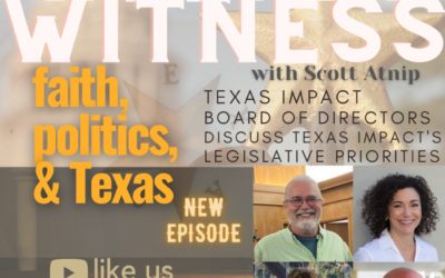 24: Ep. 224 Texas Impact Board of Director Discuss 2023 Legislative Priorities