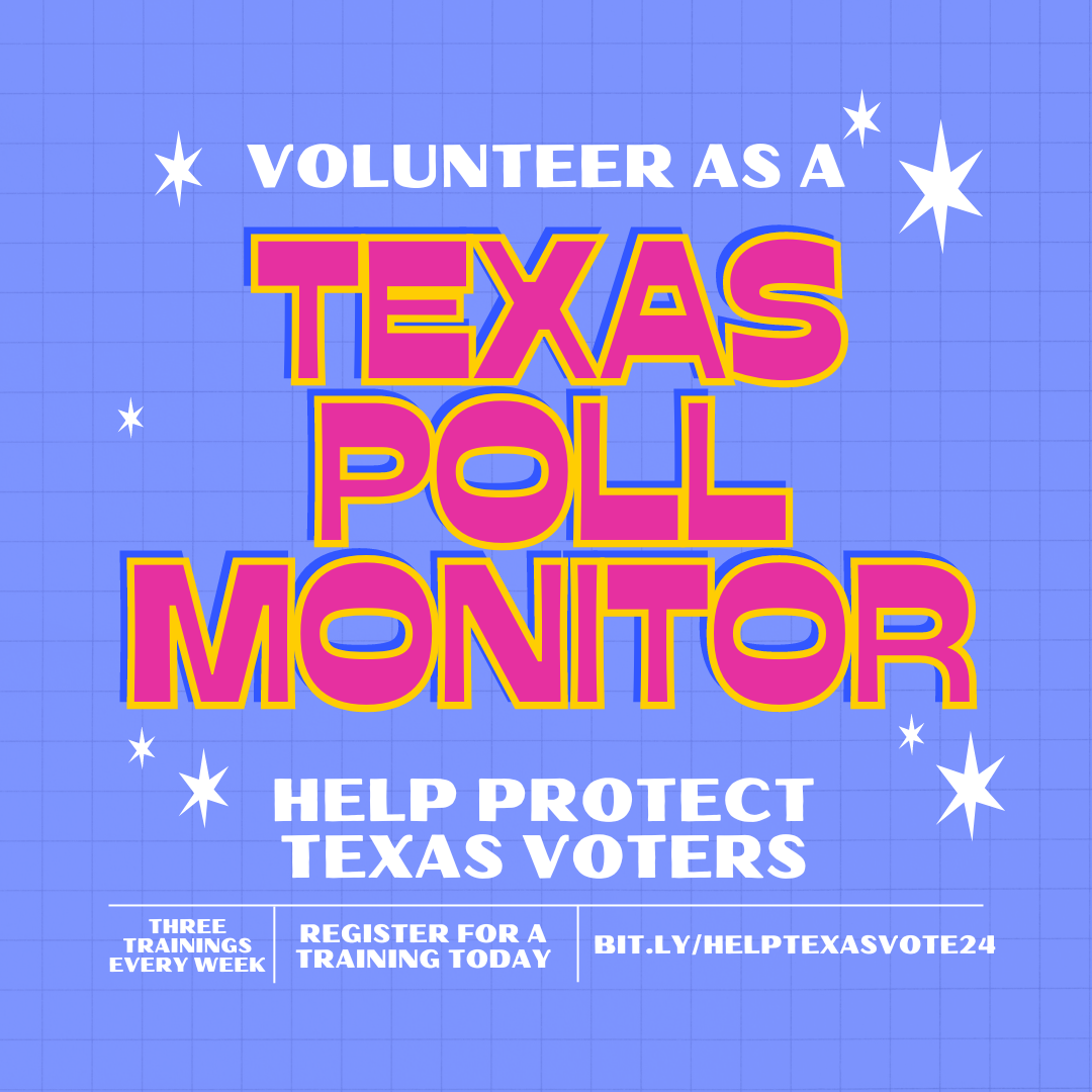 Volunteer as a Texas Poll Monitor